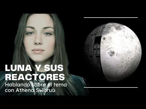 Reactores Humanos en la Luna - Examinando el Tema con Athena Swaruu
