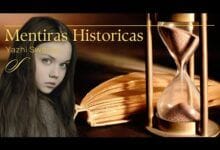 Mentiras históricas - Yazhi Swaruu