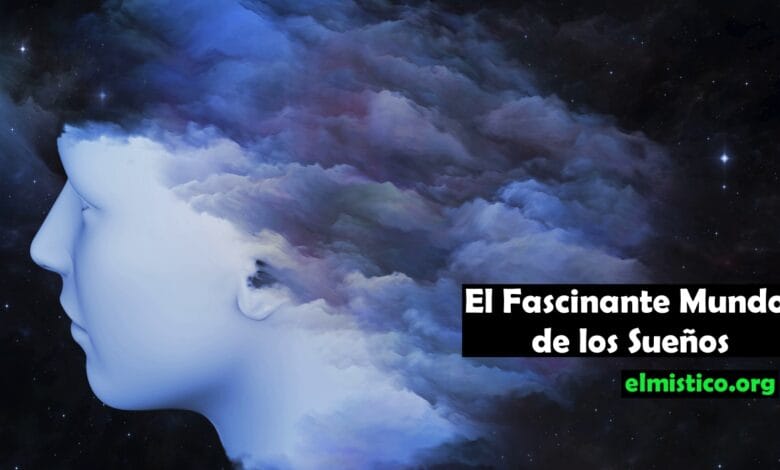 El fascinante mundo de los sueños